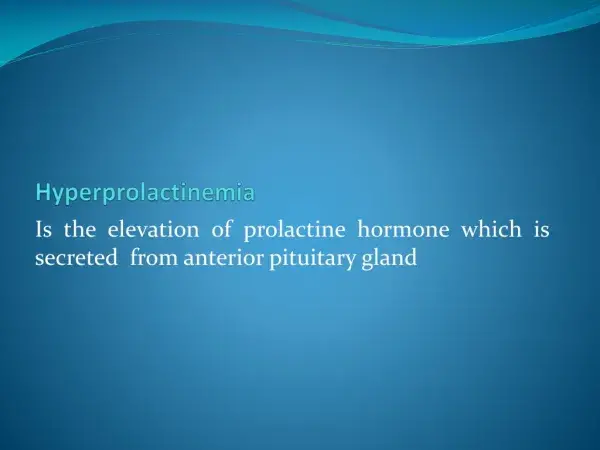 Hyperprolactinemia dt